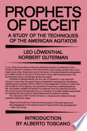Prophets of Deceit : A Study of the Techniques of the American Agitator
