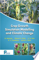 CROP GROWTH SIMULATION MODELLING AND CLIMATE CHANGE