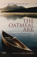 The oatmeal ark : from the Scottish isles to a promised land /