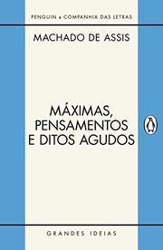 Máximas, pensamentos e ditos agudos /