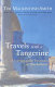 Travels with a tangerine : a journey in the footnotes of Ibn Battutah /