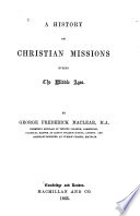 A history of Christian missions during the Middle Ages