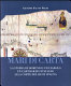Mari di carta : la storia di Domenico Vigliarolo, un cartografo italiano alla corte del re di Spagna /