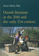 Danish literature in the 20th and the early 21st century /