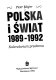 Polska i świat : 1989-1992 : kalendarium przełomu /