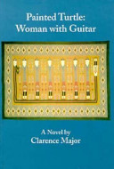 Painted Turtle : woman with guitar : a novel /