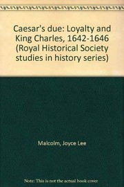 Caesar's due : loyalty and King Charles, 1642-1646 /