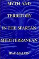 Myth and territory in the Spartan Mediterranean /
