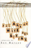 The age of wire and string /