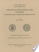 The Sanctuary of Athena Nike in Athens : architectural stages and chronology /