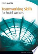 Teamworking skills for social workers /