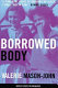 Borrowed body /