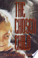 The chosen child /
