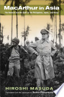 MacArthur in Asia : the general and his staff in the Philippines, Japan, and Korea /