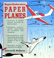 Super-endurance paper planes /