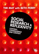 Social research  reflexivity : content, consequences and context /