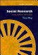 Social research : issues, methods and process /
