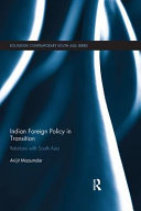 Indian foreign policy in transition : relations with South Asia /