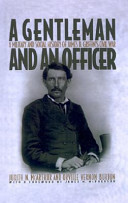 A gentleman and an officer : a military and social history of     James B. Griffin's civil war /