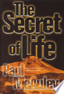 The secret of life /