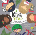 A Kiwi year : twelve months in the life of New Zealand's kids /