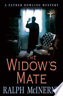 The widow's mate : a Father Dowling mystery /