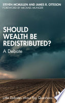 Should wealth be redistributed? : a debate /