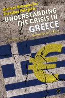 Understanding the crisis in Greece : from boom to bust /