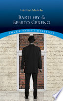 Bartleby ; and, Benito Cereno /