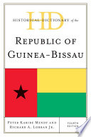 Historical dictionary of the Republic of Guinea-Bissau /