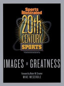 20th century sports : images of greatness /
