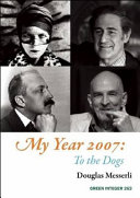 My year 2007 : to the dogs /