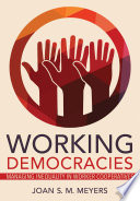Working Democracies : Managing Inequality in Worker Cooperatives /