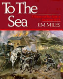To the sea : a history and tour guide of Sherman's march /
