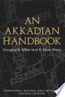 An Akkadian handbook : helps, paradigms, gossary, logograms, and sign list /
