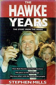 The Hawke years : the story from the inside /