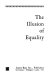 The illusion of equality; [the effect of education on opportunity, inequality, and social conflict /