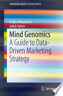 Mind Genomics : a Guide to Data-Driven Marketing Strategy /