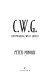 C.W.G. : (campaigning with Grant) /