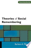 Theories of social remembering /