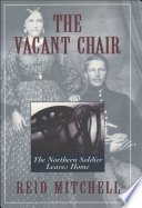 The Vacant Chair : The Northern Soldier Leaves Home