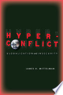 Hyperconflict : Globalization and Insecurity /