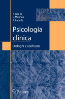 Psicologia clinica Dialoghi e confronti /