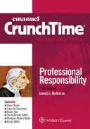 Emanuel CrunchTime for Professional Responsibility, Fifth Edition
