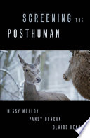 Screening the posthuman /