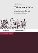 D'Alexandre à Zoilos : dictionnaire prosopographique des porteurs de nom grec dans les sources cunéiformes /