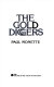 The gold diggers /