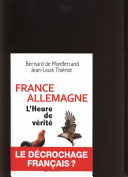 France-Allemagne : l'heure de vérité /