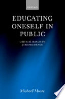 Educating oneself in public : critical essays in jurisprudence /