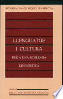Llenguatge i cultura : per a una ecologia ling�u�istica /